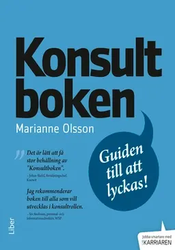 Konsultboken : guiden till att lyckas